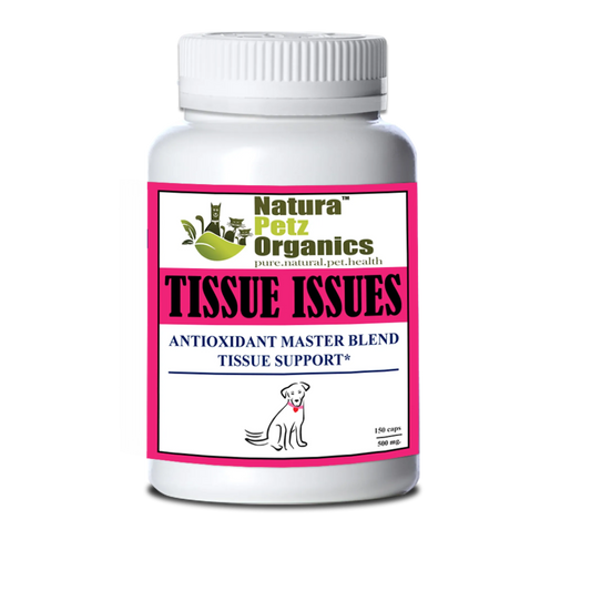 Tissue Issues* Antioxidant Master Blend Tissue Support For Dogs & Cats* - Pets Perfect