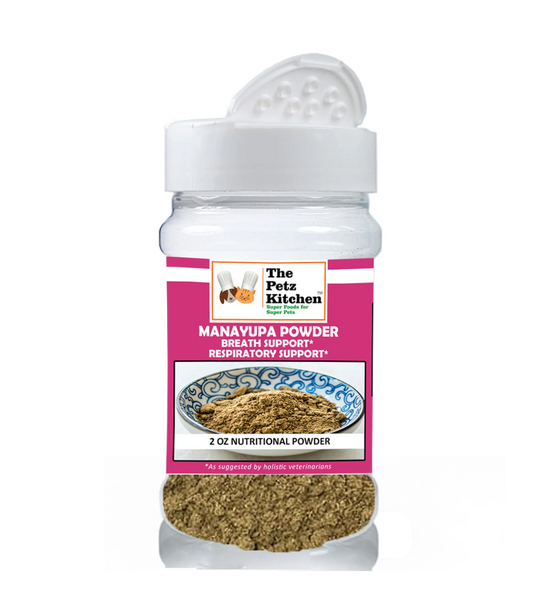 Manayupa Powder - Breath Support & Respiratory Support* The Petz Kitchen For Dogs & Cats* - Pets Perfect