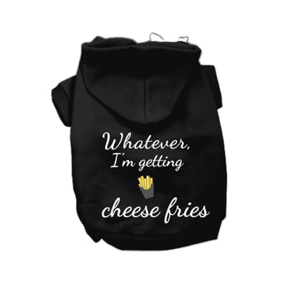 Whatever, I'm Getting Cheese Fries - Dog Hoodie by Bark Fifth Avenue - Pets Perfect