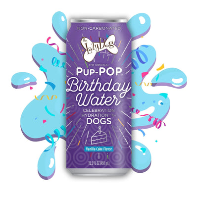 Lazy Dog Pup-POP Birthday Water 15.5oz. (Case of 4)