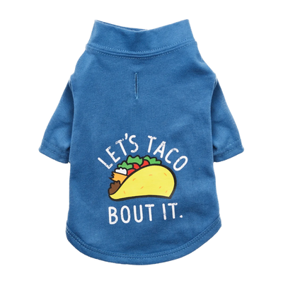 The Essential T-Shirt - "Let's Taco Bout It", Dog Tee - Pets Perfect