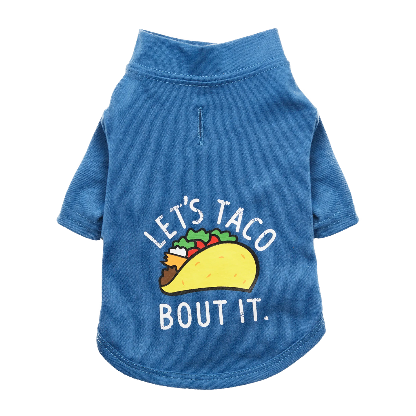 The Essential T-Shirt - "Let's Taco Bout It" | Dog Tee