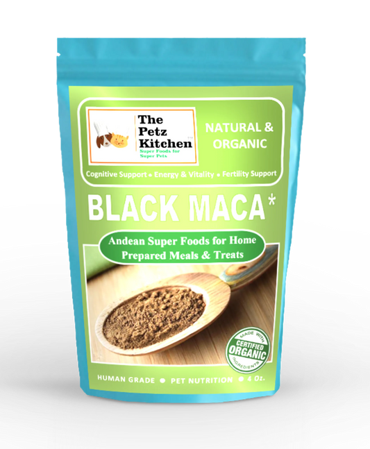 Black Maca - Cognitive Energy & Fertility Support* The Petz Kitchen - Organic & Human Grade Ingredients For Home Prepared Meals & Treats - Pets Perfect