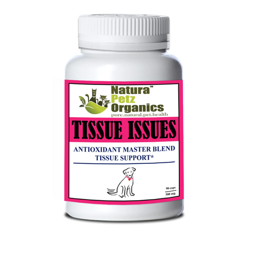 Tissue Issues* Antioxidant Master Blend Tissue Support For Dogs & Cats* - Pets Perfect