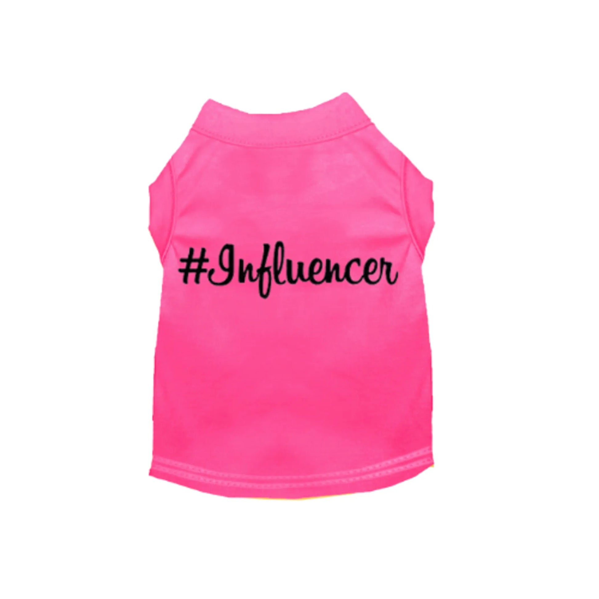 Bright pink pet shirt with black #Influencer text on back, designed for pets, called #Influencer Shirt.
