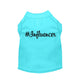 Light blue pet shirt with black "#Influencer Shirt" text on back, designed for pets by PetsPerfect online pet store.