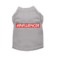 Gray pet shirt with red and white #INFLUENCER text on back #INFLUENCER - Pack Of: 1 small pet supplies