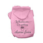 Whatever, I'm Getting Cheese Fries - Dog Hoodie by Bark Fifth Avenue