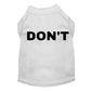 DON'T Dog Shirt & Dress - David Rose-Inspired Dog Apparel by Bark Fifth Avenue