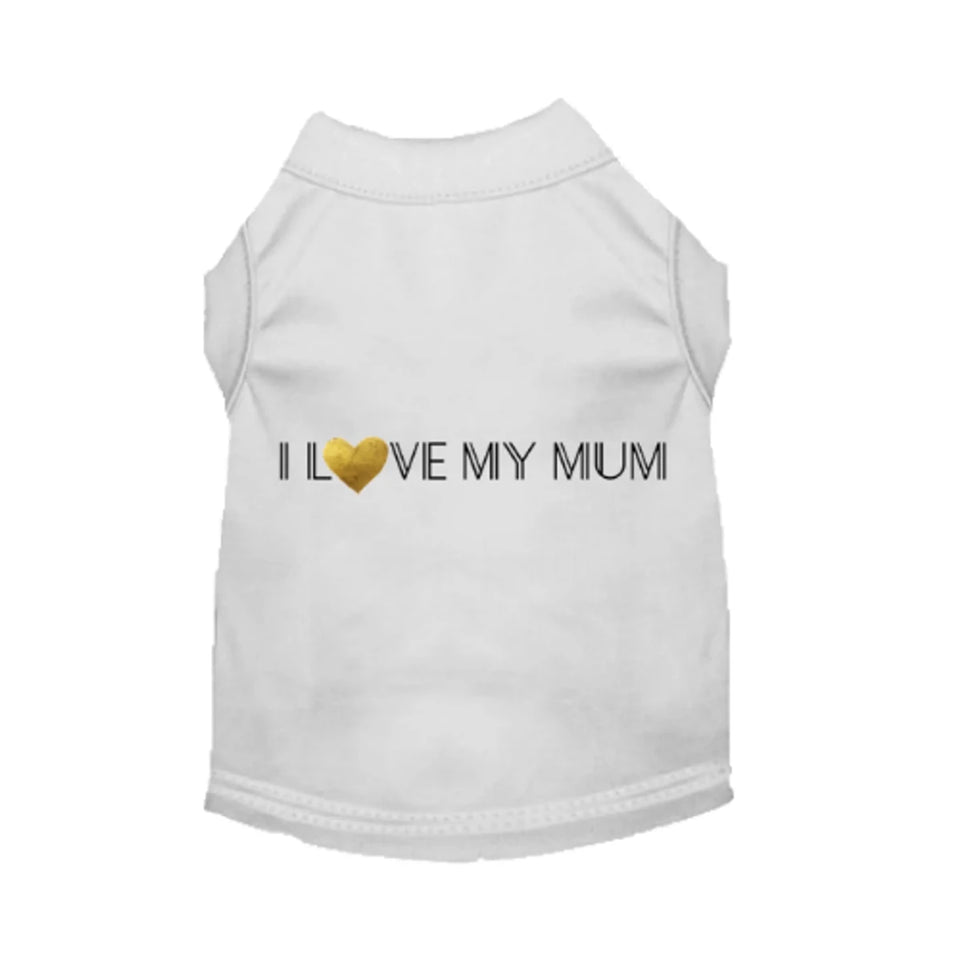 I Love My Dog & I Love My Mum - Matching Dog & Owner Set - Pets Perfect