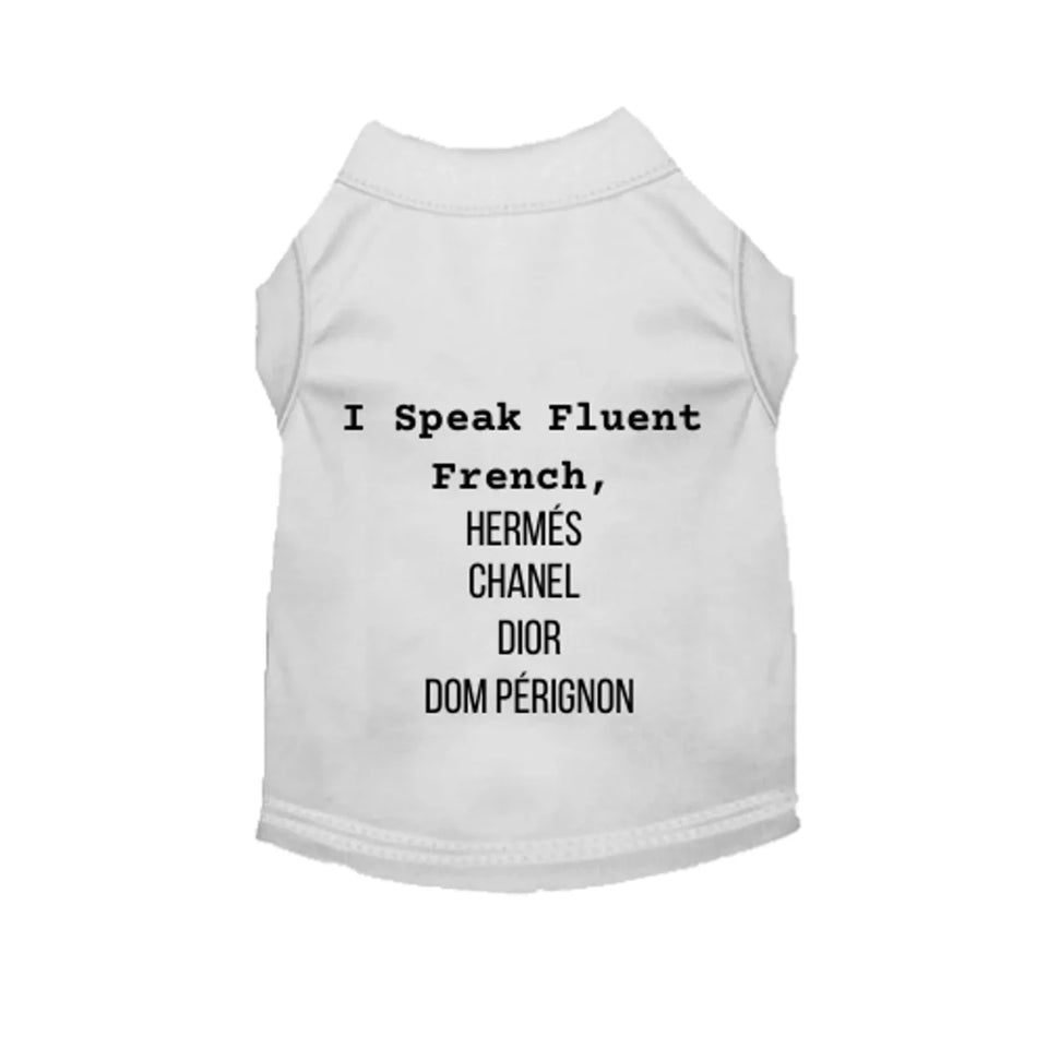 I'm Fluent in All Designers Dog Tee and Dress by Bark Fifth Avenue - Pets Perfect