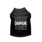 Black dog shirt with bold "Champagne Vibes" text design, perfect for stylish pet supplies and dog accessories, Champagne Vibes Dog Shirt.