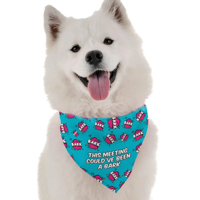 This Meeting Could've Been a Bark Dog Bandana by Bandoggies - Pets Perfect