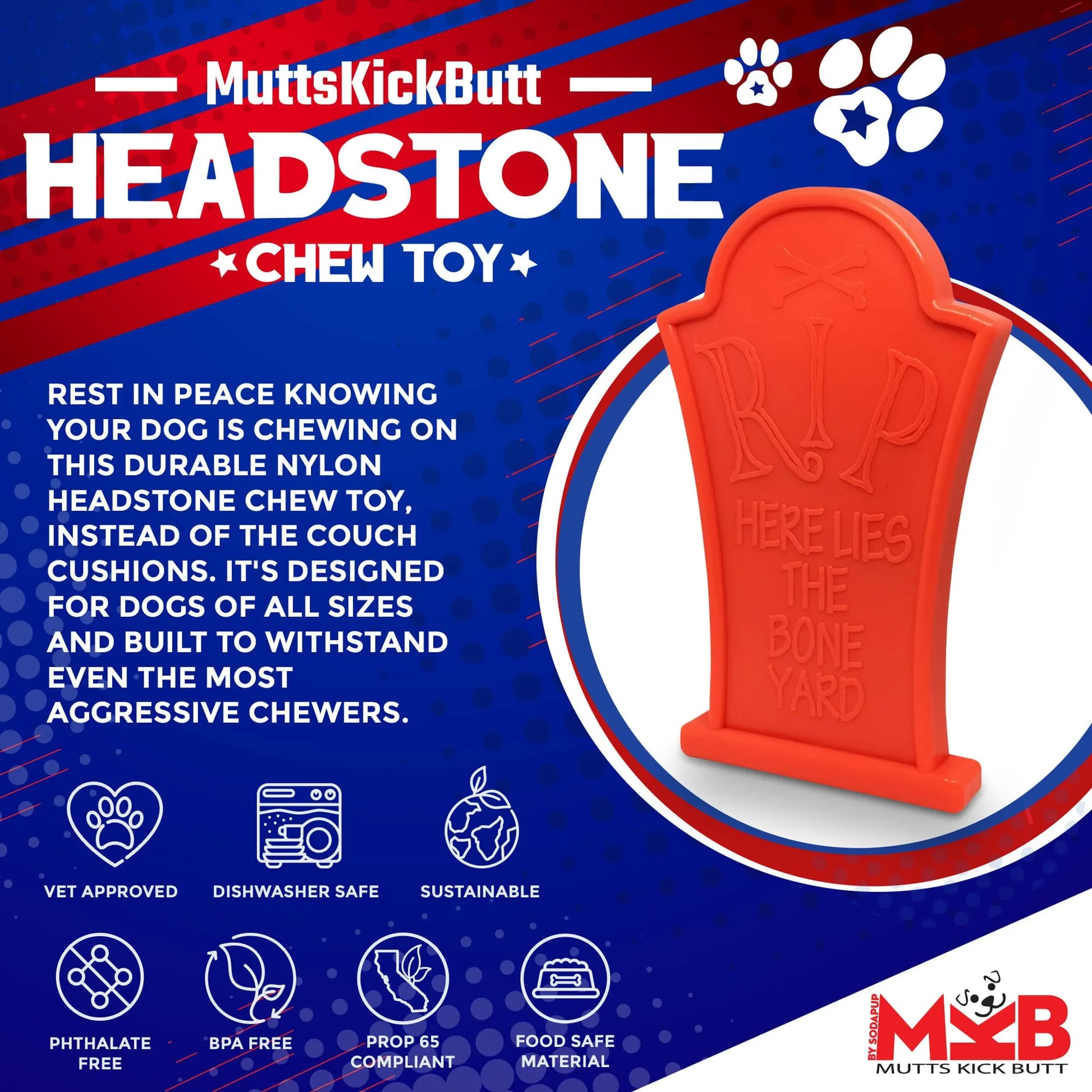 MKB Headstone Ultra Durable Nylon Dog Chew Toy for Aggressive Chewers - Pets Perfect