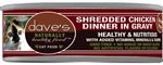 Daves Naturally Healthy Shredded Chicken In Gravy 5.5oz. (Case of 24) - Pets Perfect